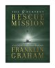 The Greatest Rescue Mission