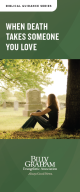 When Death Takes Someone You Love - Packs of 25