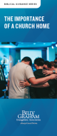 Importance Of A Church Home - Packs of 25