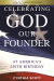 Celebrating God Our Founder - BG Library Selection