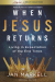 When Jesus Returns - BG Library Selection
